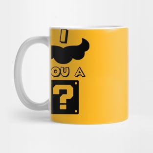 i mustache you a question Mug